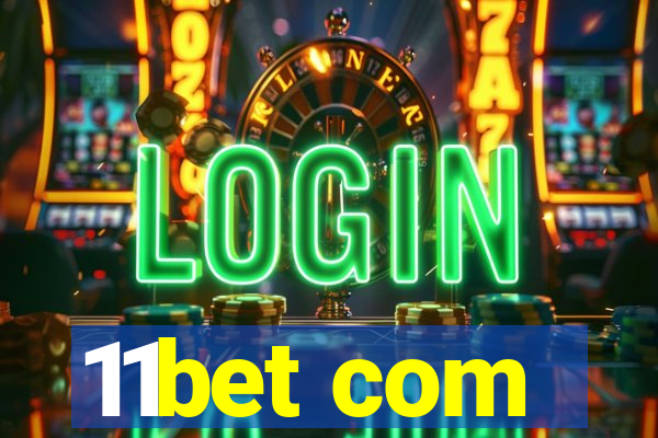 11bet com